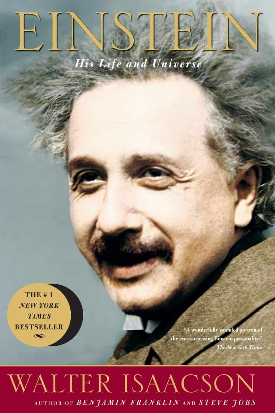 Einstein – His Life and Universe by Walter Isaacson