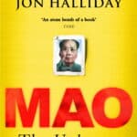 Mao – The Unknown Story by Jung Chang