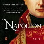 Napoleon – A life by Andrew Roberts