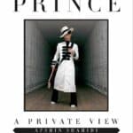 Prince – A Private View by Afshin Shahidi