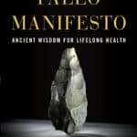 The Paleo Manifesto by John Durant